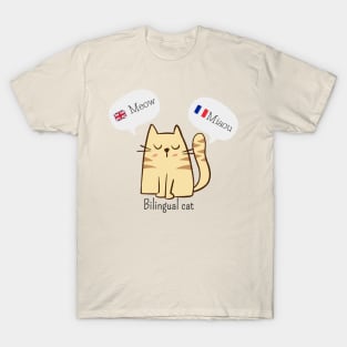 Bilingual cat | Funny cat tee-shirt T-Shirt